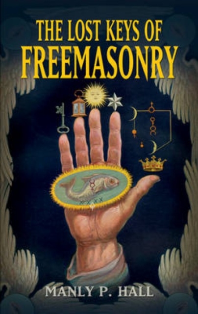Lost Keys of Freemasonry, Paperback / softback Book