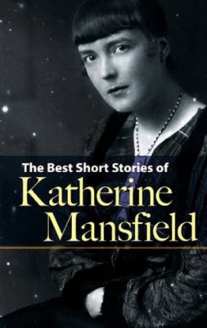 Best Short Stories of Katherine Mansfield, Paperback / softback Book