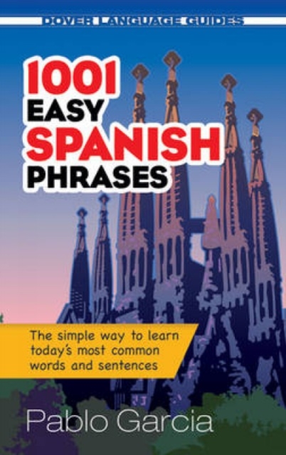 1001 Easy Spanish Phrases, Paperback / softback Book