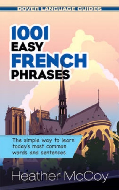 1001 Easy French Phrases, Paperback / softback Book