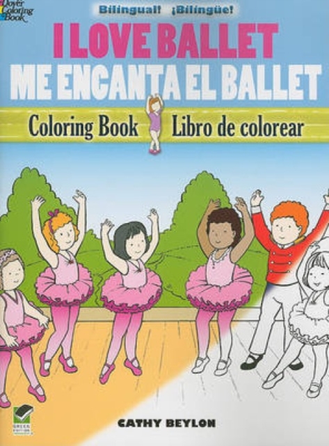 I Love Ballet Coloring Book/Me Encanta El Ballet Libro De Colorear, Paperback / softback Book