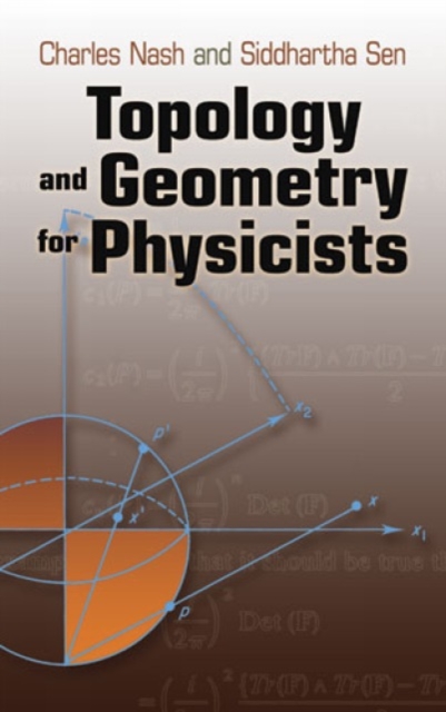 Topology and Geometry for Physicists, Paperback / softback Book