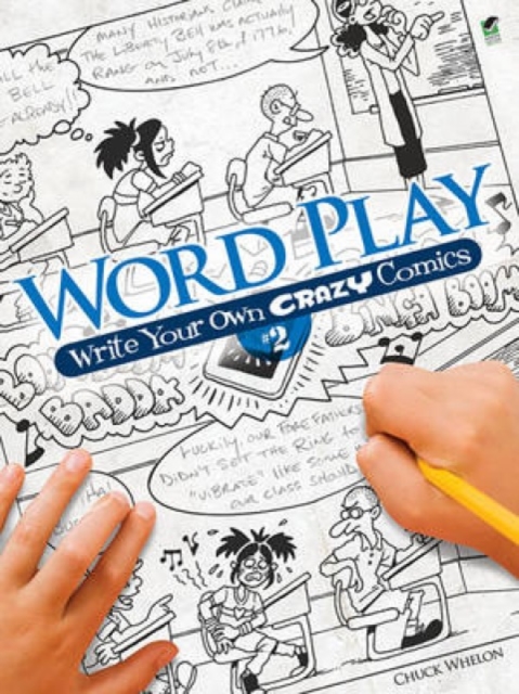 Word Play! Write Your Own Crazy Comics: No. 2, Paperback / softback Book