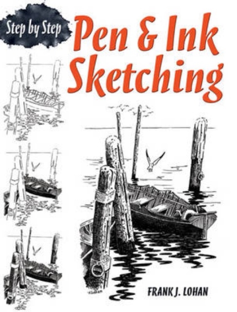 Pen & Ink Sketching Step by Step, Paperback / softback Book