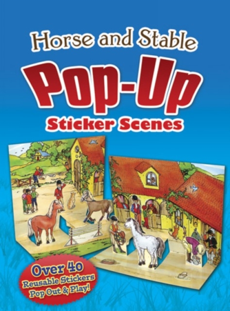 Horse and Stable Popup Sticker Scenes, Paperback / softback Book