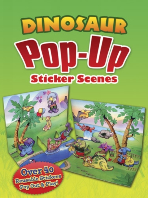 Dinosaur Popup Sticker Scenes, Paperback / softback Book