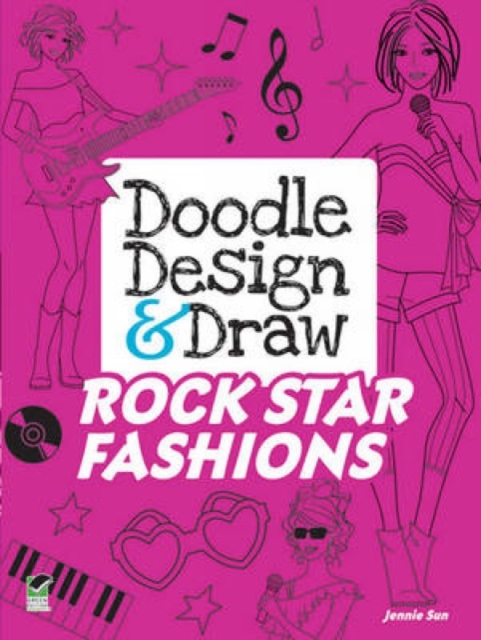 Doodle Design & Draw Rock Star Fashions, Paperback / softback Book