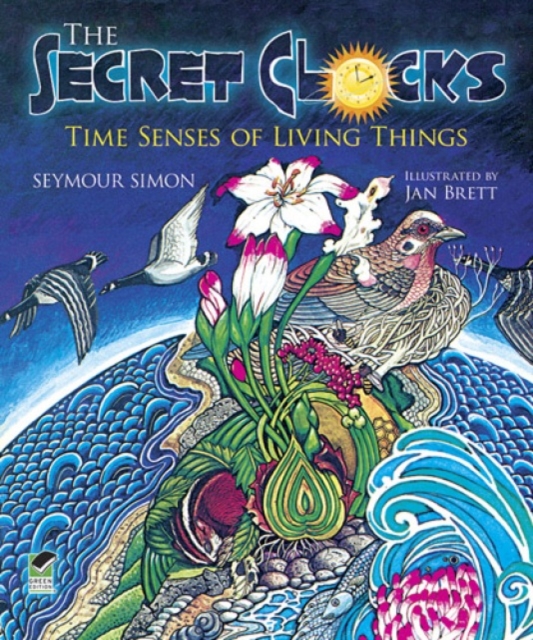 Secret Clocks : Time Senses of Living Things, Paperback Book
