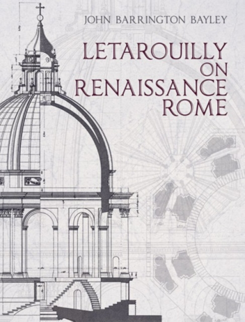 Letarouilly on Renaissance Rome : Tbd, Paperback / softback Book