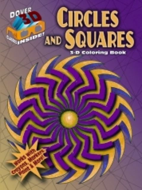 3-D Coloring Book - Circles and Squares, Paperback / softback Book