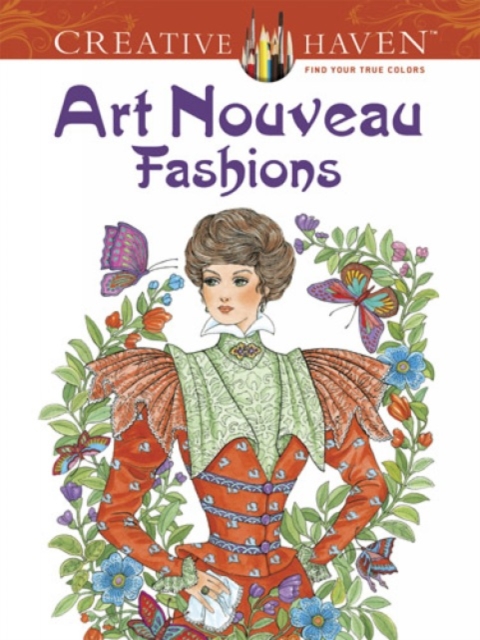 Creative Haven Art Nouveau Fashions Coloring Book, Paperback / softback Book