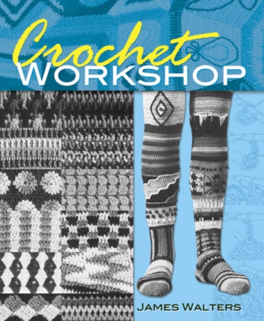 Crochet Workshop, Paperback / softback Book