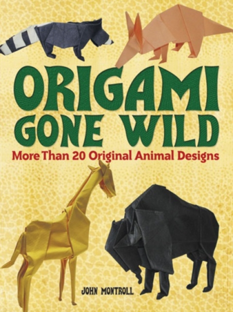 Origami Gone Wild, Paperback / softback Book