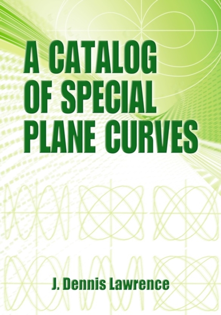 A Catalog of Special Plane Curves, Paperback / softback Book