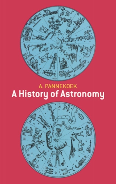 A History of Astronomy, Paperback / softback Book