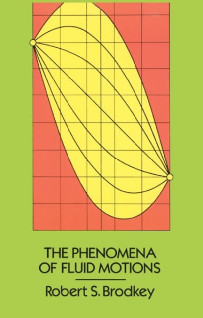 The Phenomena of Fluid Motions, Paperback / softback Book