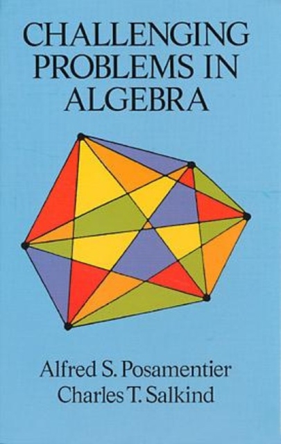 Challenging Problems in Algebra, Paperback / softback Book