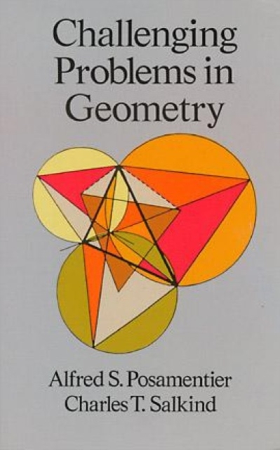 Challenging Problems in Geometry, Paperback / softback Book