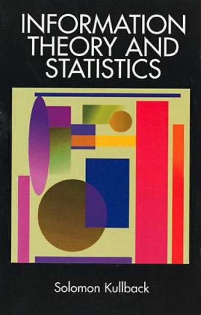Information Theory and Statistics, Paperback / softback Book
