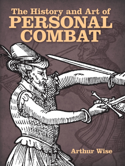 The History and Art of Personal Combat, EPUB eBook