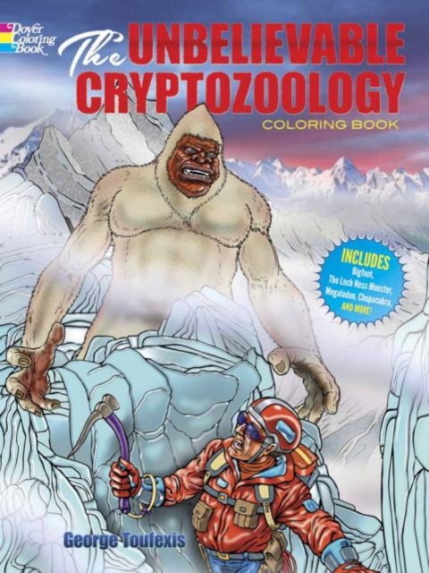 The Unbelievable Cryptozoology Coloring Book, Paperback / softback Book