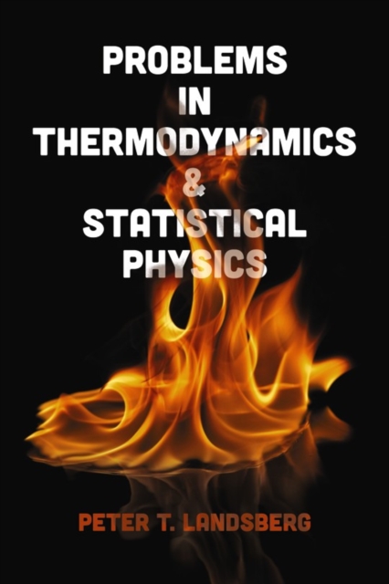 Problems in Thermodynamics and Statistical Physics, Paperback / softback Book