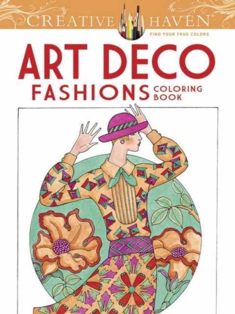 Creative Haven Art Deco Fashions Coloring Book, Paperback / softback Book