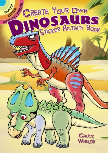 Create Your Own Dinosaurs Sticker Activity Book, Paperback / softback Book
