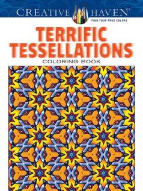 Creative Haven Terrific Tessellations Coloring Book, Paperback / softback Book
