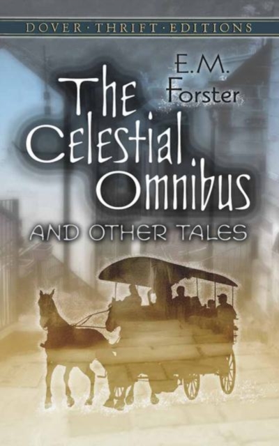 The Celestial Omnibus and Other Tales, Paperback / softback Book