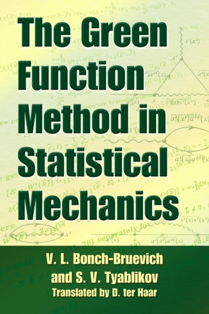 The Green Function Method in Statistical Mechanics, Paperback / softback Book