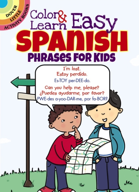Color & Learn Easy Spanish Phrases for Kids, Paperback / softback Book