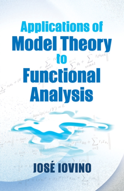 Applications of Model Theory to Functional Analysis, EPUB eBook