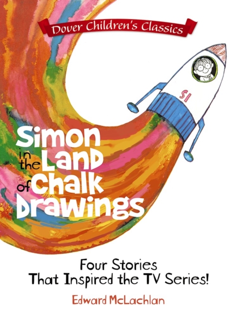 Simon in the Land of Chalk Drawings: Four Stories That Inspired the TV Series!, Paperback / softback Book