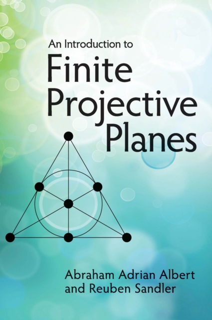 An Introduction to Finite Projective Planes, EPUB eBook