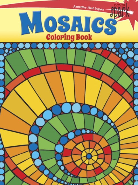 SPARK -- Mosaics Coloring Book, Paperback / softback Book