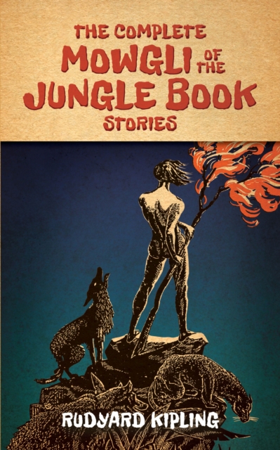 The Complete Mowgli of the Jungle Book Stories, EPUB eBook