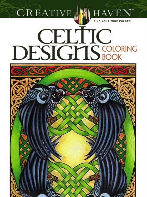 Creative Haven Celtic Designs Coloring Book, Paperback / softback Book