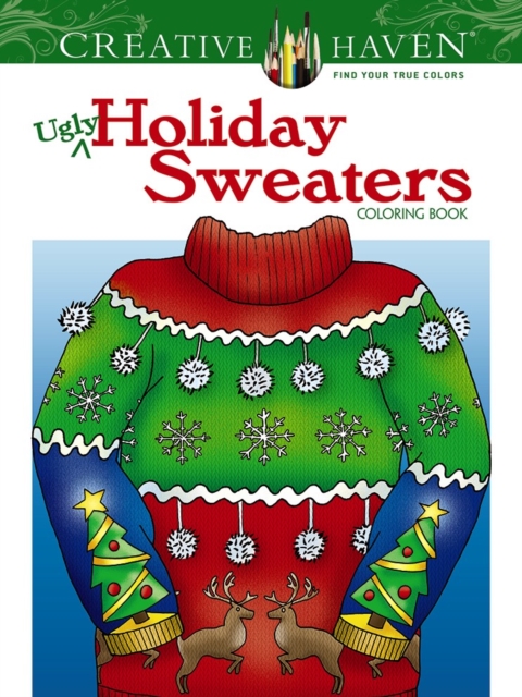 Creative Haven Ugly Holiday Sweaters Coloring Book, Paperback / softback Book