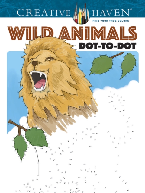Creative Haven Wild Animals Dot-to-Dot, Paperback / softback Book