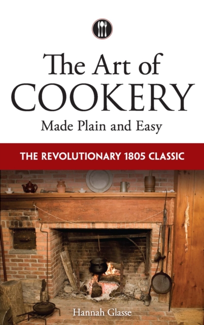 The Art of Cookery Made Plain and Easy, EPUB eBook