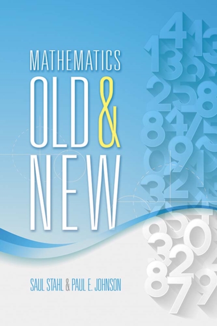 Mathematics Old and New, Paperback / softback Book