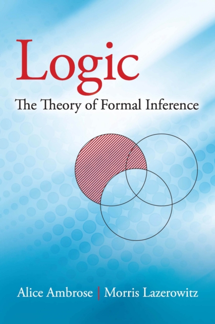 Logic: The Theory of Formal Inference, EPUB eBook