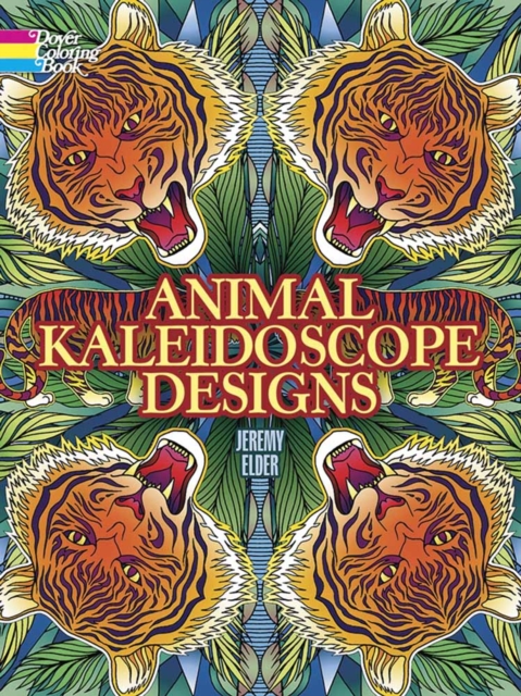 Animal Kaleidoscope Designs Coloring Book, Paperback / softback Book