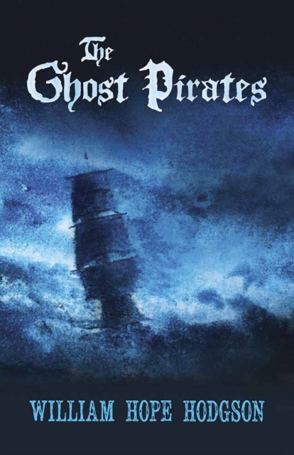 Ghost Pirates, Paperback / softback Book
