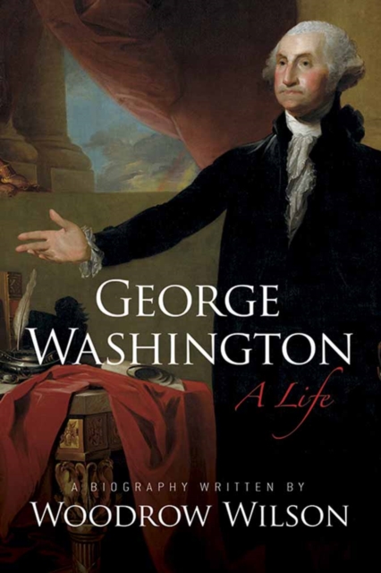 George Washington : A Life, Paperback / softback Book