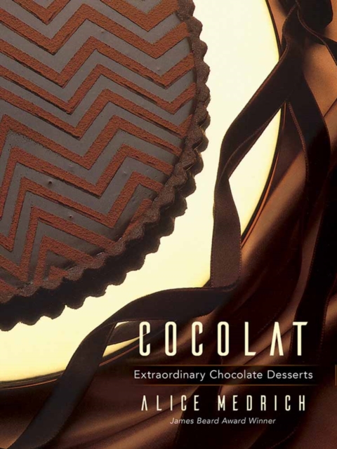 Cocolat : Extraordinary Chocolate Desserts, Hardback Book