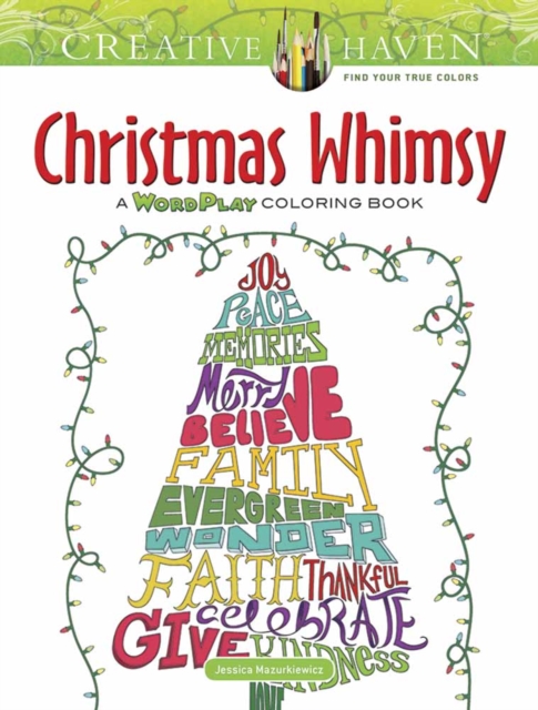 Creative Haven Christmas Whimsy : A Wordplay Coloring Book, Paperback / softback Book