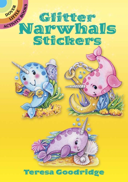 Glitter Narwhals Stickers, Paperback / softback Book