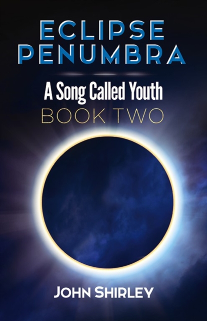 Eclipse Penumbra : A Song Called Youth Trilogy Book Two, Paperback / softback Book
